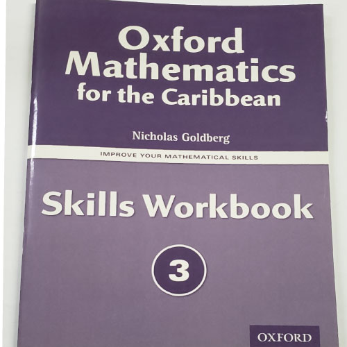 Oxford Mathematics for the Caribbean Skills Workbook - Workbook 3 ...